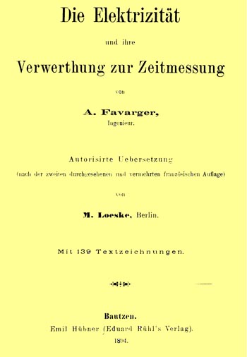 Die Elektrizität und ihre Verwerthung zur Zeitmessung